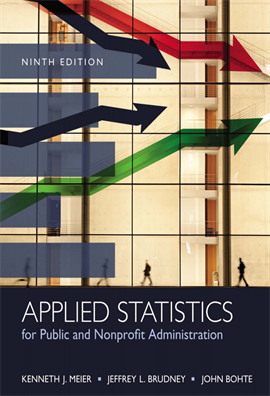 Applied Statistics for Public and Nonprofit Administration 9ed